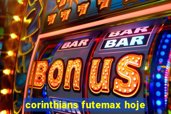 corinthians futemax hoje